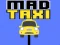 Spel Mal Taxi aanlyn
