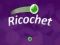 Spel Ricochet aanlyn