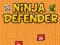 Spel Ninja Verdediger aanlyn