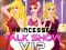 Spel Prinsesse Talk Show VIP aanlyn