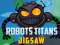 Spel Robot Titans Legpuzzel aanlyn
