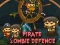 Spel Piraat Zombie Verdeding aanlyn