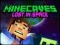 Spel Minecaves Verlore in die Ruimte aanlyn