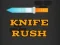 Spel Messer Rush aanlyn