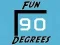 Spel Pret 90 Grade aanlyn
