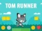 Spel Tom Hardloper aanlyn