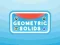 Spel Geometriese liggame aanlyn