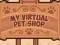 Spel My Virtuele Troeteldierwinkel aanlyn