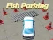 Spel Vis Parkering aanlyn