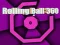 Spel Rolbal 360 aanlyn