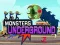 Spel Monster Ondergrond aanlyn