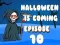 Spel Halloween kom aan Episode 10 aanlyn