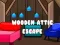Spel Ontsnap uit die Hout Attiek aanlyn