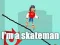 Spel Ek is 'n skaatser aanlyn