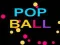 Spel Pop Bal aanlyn Spel Pop Bal aanlyn