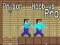 Spel Gevangenis: Noob teen Pro aanlyn