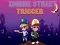 Spel Zombie Straat Trigger aanlyn
