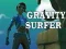 Spel Gravitasie Surfer aanlyn