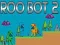 Spel Roo Bot 2 aanlyn