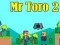 Spel Mnr. Toro 2 aanlyn