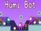 Spel Humi Bot aanlyn