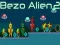 Spel Bezo Alien 2 aanlyn
