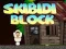 Spel Skibidi Blok aanlyn