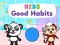 Spel Goeie Gewoontes vir Kinders aanlyn