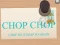 Spel Chop Chop aanlyn