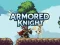 Spel Armored Knight aanlyn