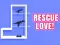 Spel Rescue Love aanlyn
