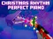 Spel Kersfees Rhythm Perfect Piano aanlyn