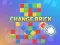 Spel Change Brick aanlyn
