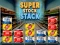 Spel Super Stock Stack aanlyn