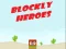 Spel Blokly helde aanlyn Spel Blokly helde aanlyn