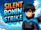 Spel Stille Ronin Strike aanlyn