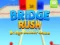 Spel Bridge Rush Bridge Builder Game aanlyn