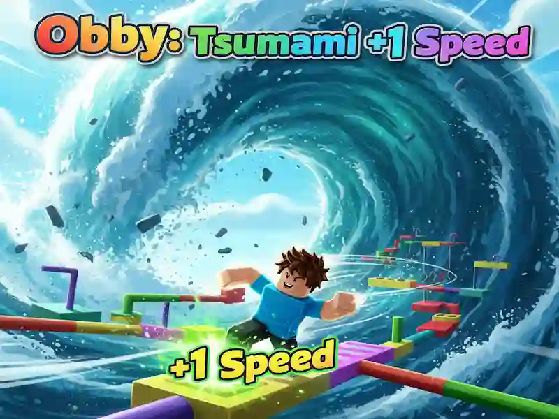 Spel Obby: Tsunami +1 spoed aanlyn