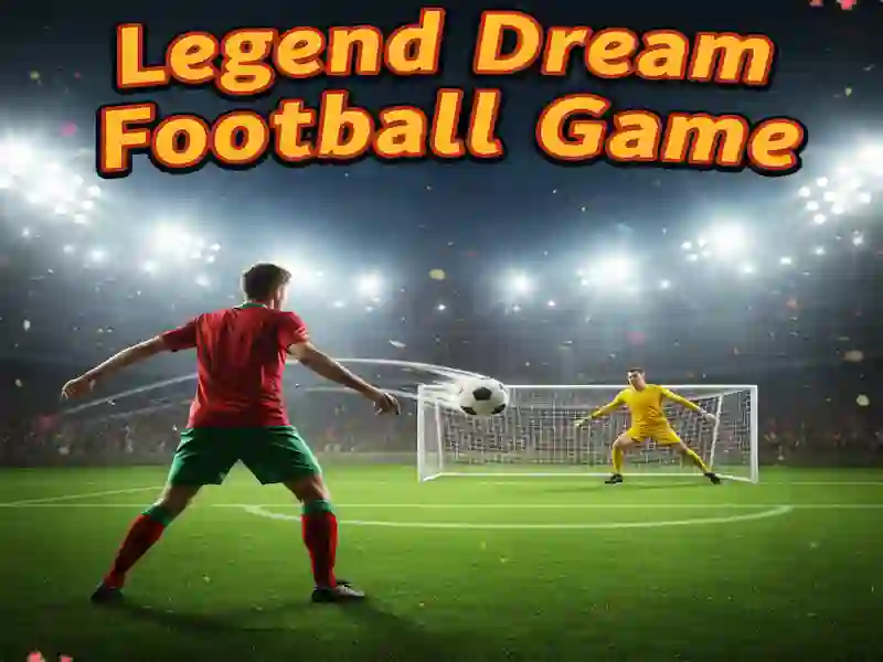 Spel Legend Dream Football Game aanlyn