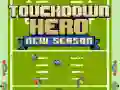 Spel Touchdown Hero Nuwe Seisoen aanlyn Spel Touchdown Hero Nuwe Seisoen aanlyn