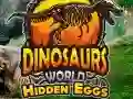 Spel Dinosour wêreld: Verborge eiers aanlyn Spel Dinosour wêreld: Verborge eiers aanlyn