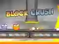 Spel Blok Crushing aanlyn