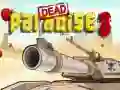 Spel Dood Paradys 3 aanlyn Spel Dood Paradys 3 aanlyn