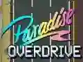 Spel Paradise Overdrive aanlyn Spel Paradise Overdrive aanlyn