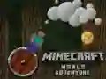 Spel Minecraft Wêreld Avontuur aanlyn Spel Minecraft Wêreld Avontuur aanlyn