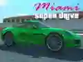 Spel Miami Super Drive aanlyn Spel Miami Super Drive aanlyn