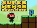 Spel Super Avontuur Ninja aanlyn Spel Super Avontuur Ninja aanlyn