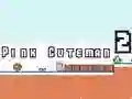 Spel Pienk Man 2 aanlyn Spel Pienk Man 2 aanlyn