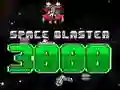 Spel Ruimte Blaster 3000 aanlyn Spel Ruimte Blaster 3000 aanlyn
