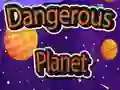 Spel Gevaarlike Planeet aanlyn Spel Gevaarlike Planeet aanlyn